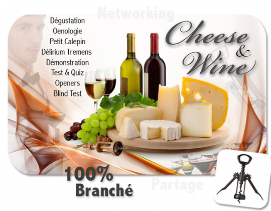 Cheese & Wine © - Un concept Auréol